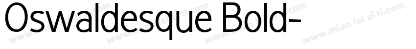 Oswaldesque Bold字体转换